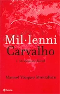 Mil·leni Carvalho / I. Destinació