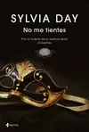 ¡NO ME TIENTES!