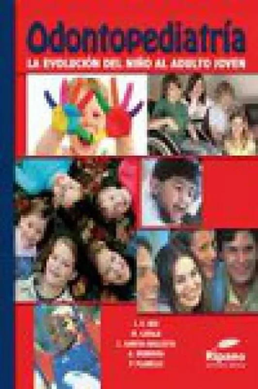 Odontopediatría. La evolución del niño al adulto joven