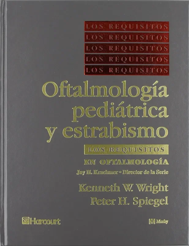 Oftalmología Pediátrica y Estrabismo.. LOS REQUISITOS