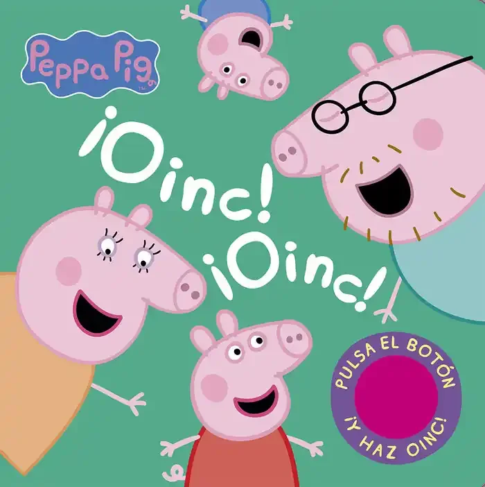 ¡oinc! ¡oinc! (libro con sonidos). PULSA EL BOTON Y HAZ ¡OINC! ¡OINC! CON PEPPA PIG