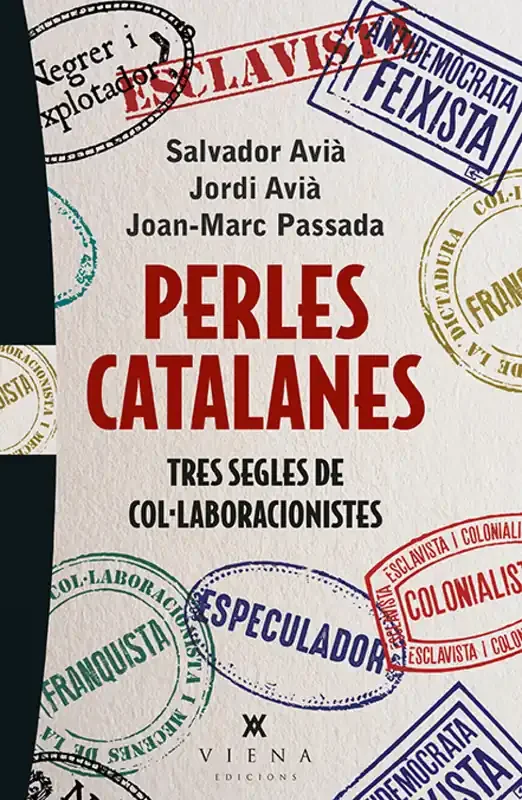 Perles catalanes tres segles de col-laboracionistes