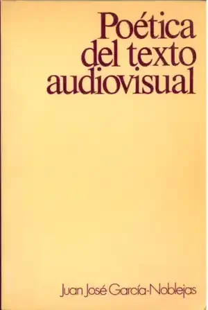 POÉTICA DEL TEXTO AUDIOVISUAL