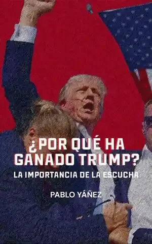 ¿POR QUE HA GANADO TRUMP?