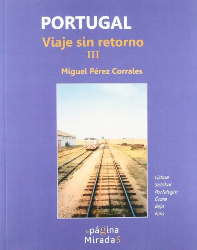 PORTUGAL VIAJE SIN RETORNO III