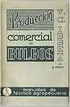 PRODUCCIÓN COMERCIAL DE BULBOS