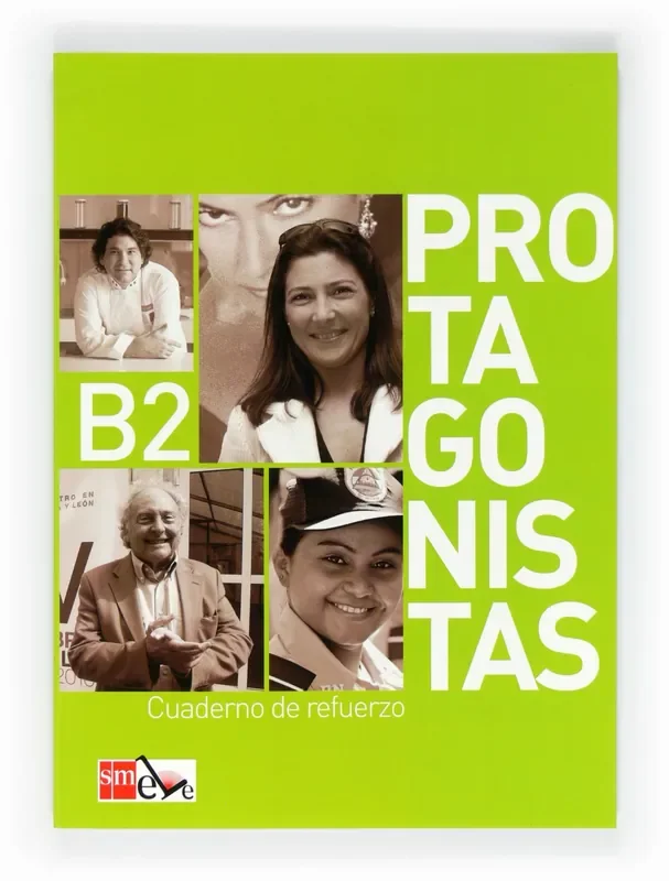 Protagonistas.(B2)(CUADERNO DE REFUERZO)