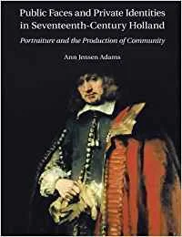 Public Faces And Private Identities In Seventeenth-Century H
