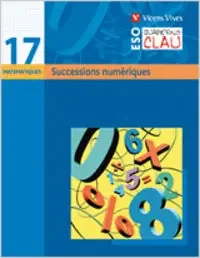 Quadern Clau Q-17. Successions Numeriques. Matematiques.