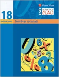 Quadern Clau Q-18. Nombres Racionals. Matematiques.