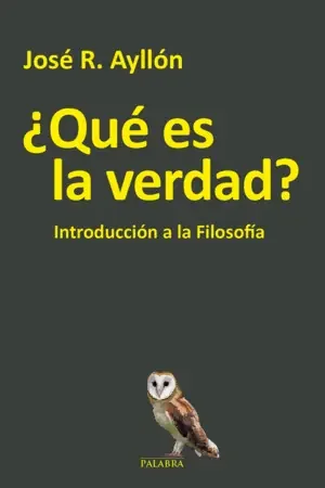 ¿QUÉ ES LA VERDAD?