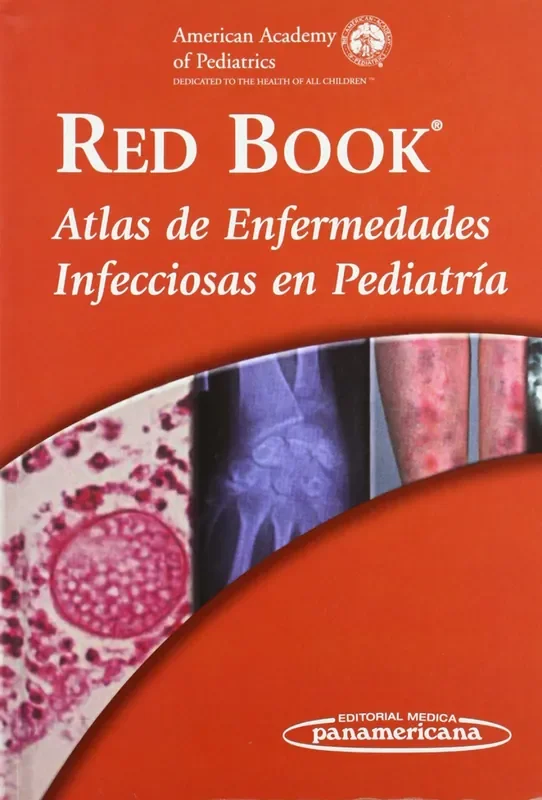 RED BOOK. ATLAS DE ENFERMEDADES INFECCIOSAS EN PEDIATRÍA