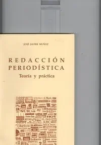 Redacción periodística.. teoría y práctica