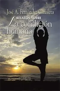 Relatos sobre la condicion humana