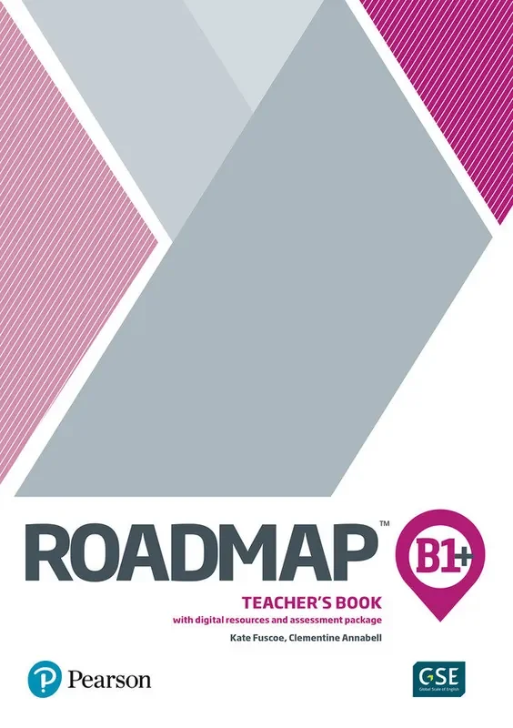 Roadmap B1+ Teachers Book with Digital Resources & Assessment Package. Assessment Package