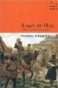 ROGER DE FLOR, EL LLEÓ DE CONSTANTI