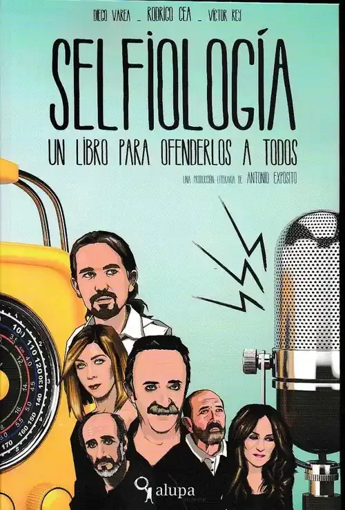 Selfiología, un libro para ofenderos a todos