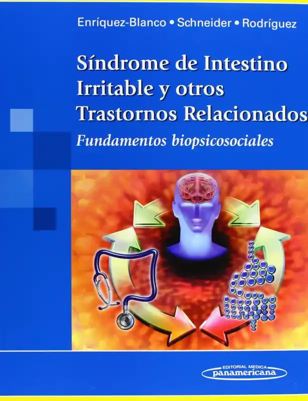 Síndrome de Intestino Irritable y otros Trastornos Relacionados, Fundamentos biopsicosociales