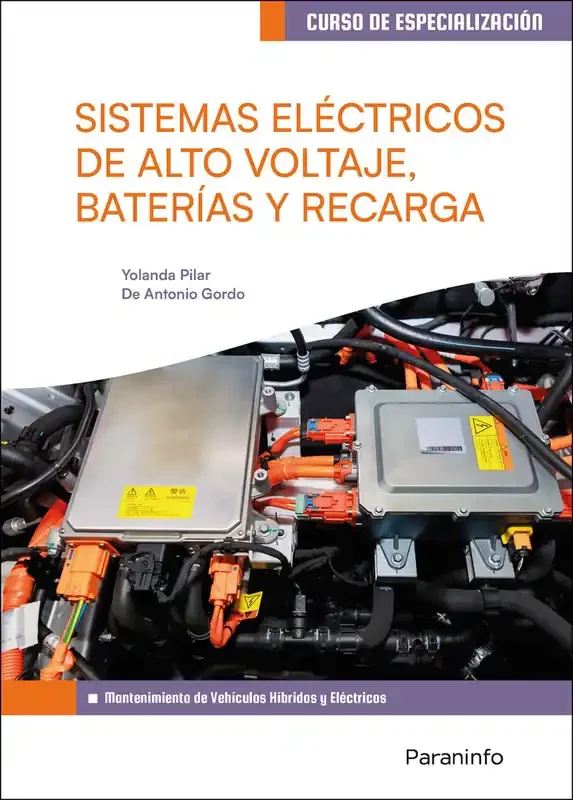 Sistemas electricos de alto voltaje, baterias y recarga