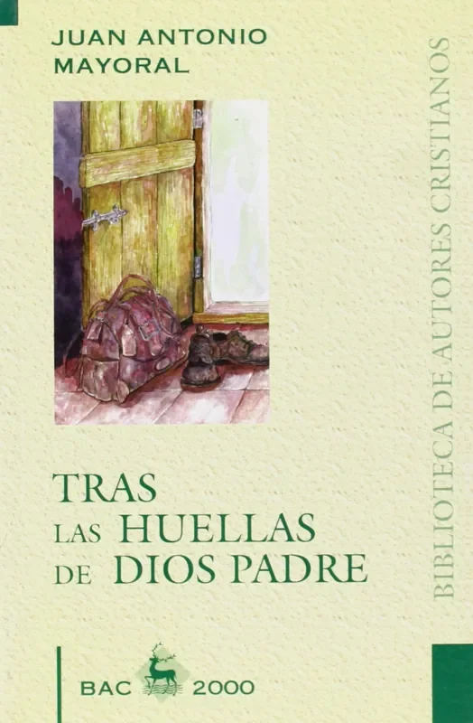 Tras las huellas de Dios Padre