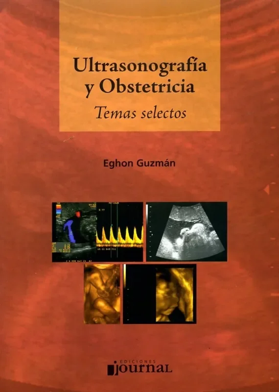 Ultrasonografía y obstetricia.. temas selectos
