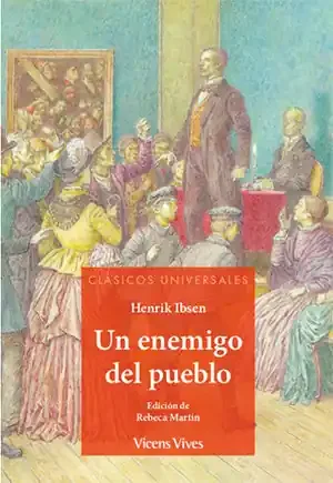 Un enemigo del pueblo (clasicos universales)