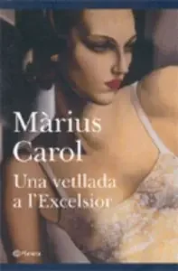 Una vetllada a l‘Excelsior