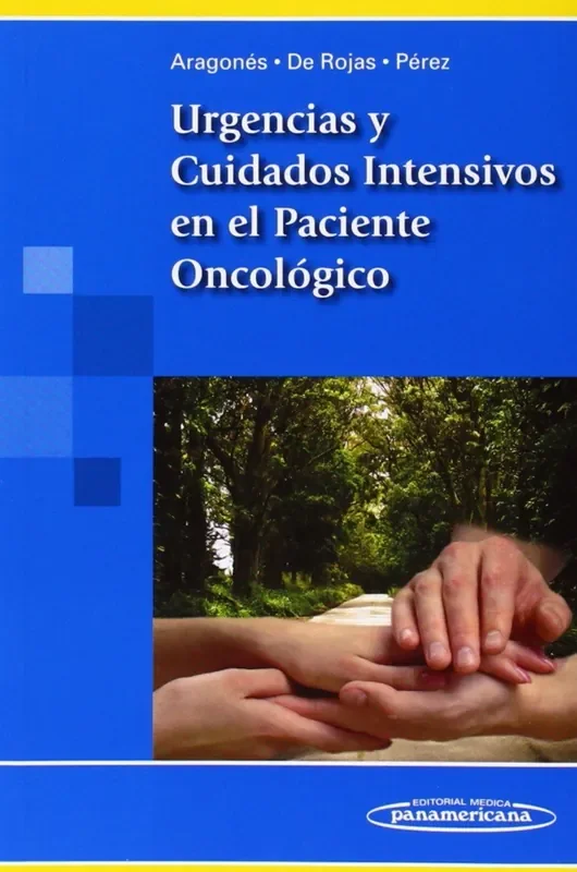 URGENCIAS Y CUIDADOS INTENSIVOS EN EL PACIENTE ONCÓLÓGICO