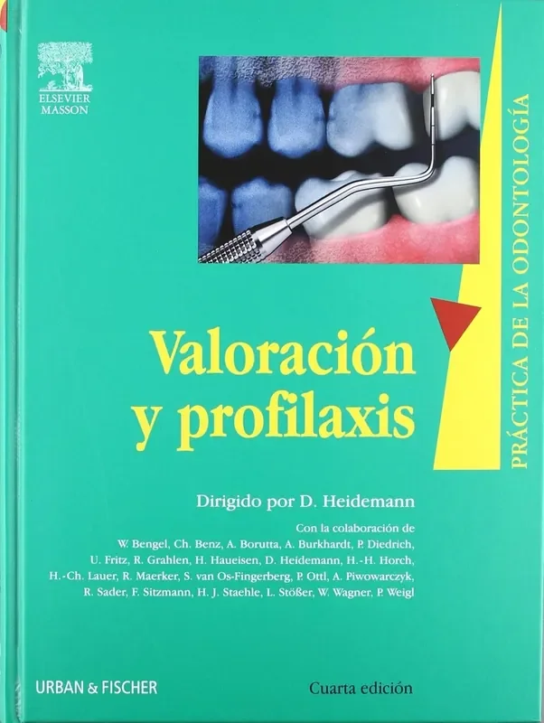 Valoración y profilaxis. Práctica de la odontología