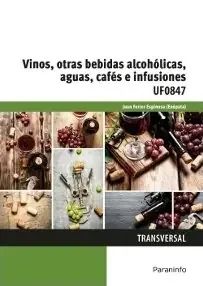 Vinos, otras bebidas alcohólicas, aguas, cafés e infusiones