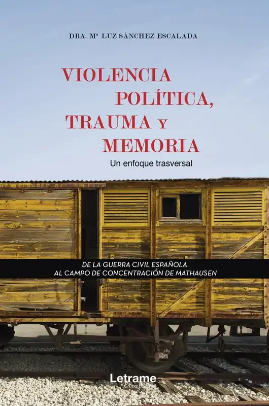 Violencia política, trauma y memoria