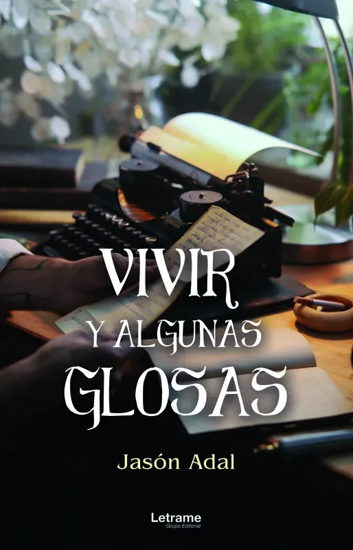 Vivir y algunas glosas