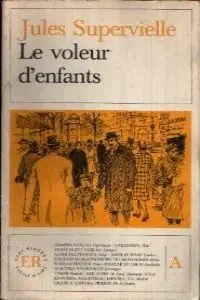 Voleur d´enfants, le
