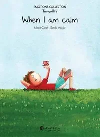 When I am calm