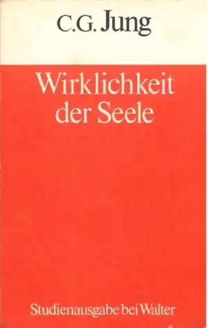 WIRKLICHKEIT DER SEELE