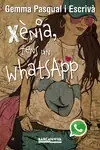 XÈNIA, TENS UN WHATSAPP