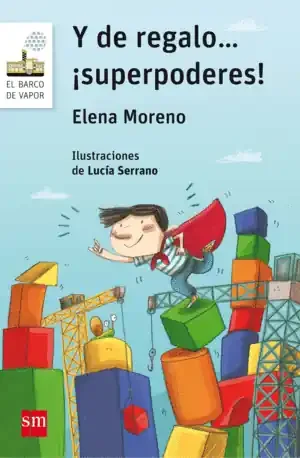Y DE REGALO… ¡SUPERPODERES!