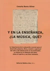 Y EN LA ENSEÑANZA ¿LA MÚSICA, QUÉ?
