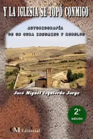 Y LA IGLESIA SE TOPO CONMIGO