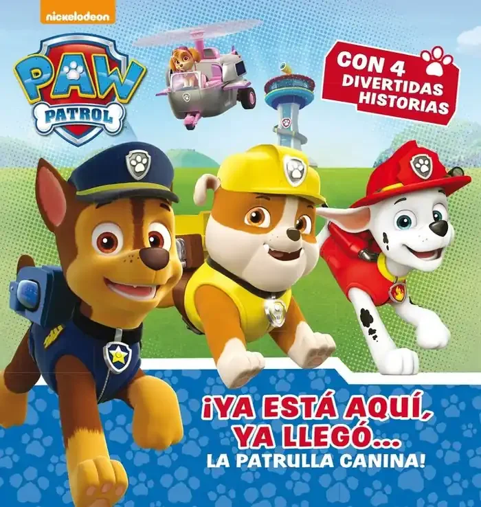 ¡Ya está aquí, ya llegó… La Patrulla Canina! (Paw Patrol. Patrulla Canina)