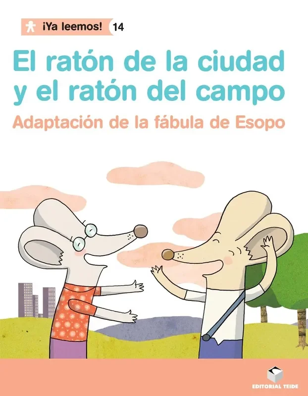 ¡Ya leemos! 014 – El ratón de la ciudad y el ratón del campo -Adaptación de la fábula de Esopo-