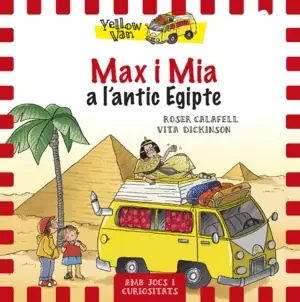 YELLOW VAN 6. MAX I MIA A L‘ANTIC EGIPTE
