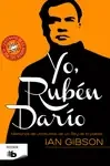YO, RUBÉN DARÍO