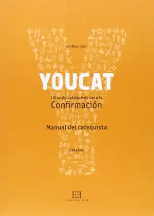 YOUCAT CONFIRMACIÓN. MANUAL DEL CATEQUISTA