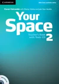 Your Space Level 2 Teacher‘s Book with Tests CD