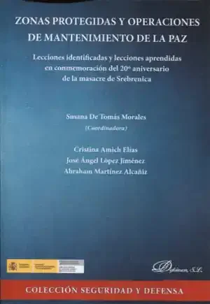 ZONAS PROTEGIDAS Y OPERACIONES DE MANTENIMIENTO DE LA PAZ